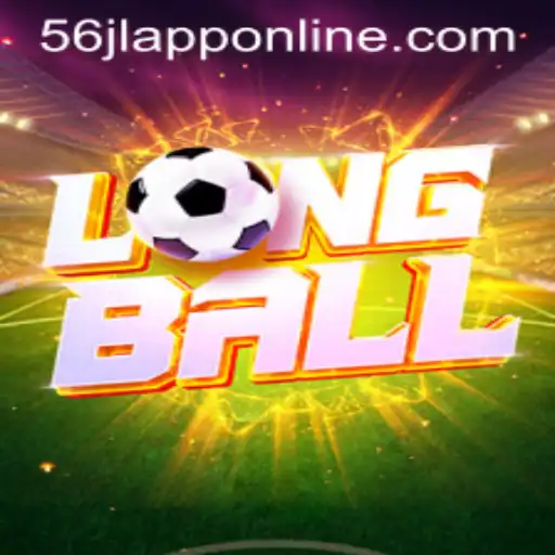 LongBall: Revolutionizing Mobile Gaming with 56jl App