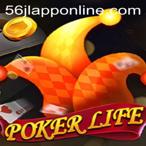 Exploring PokerLife and the Impact of 56jl App on the Game