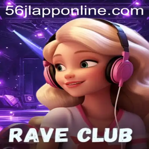 Discover the Thrilling World of RaveClub: Your Ultimate Guide to Mastering the 56jl App